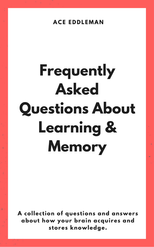 Frequently Asked Questions About Learning & Memory cover